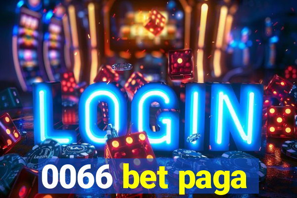 0066 bet paga